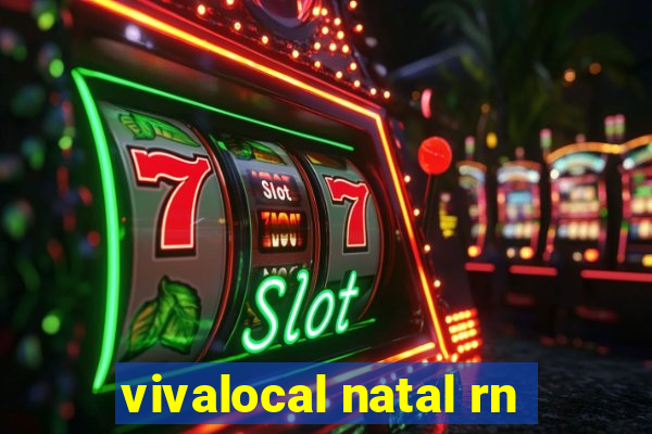 vivalocal natal rn